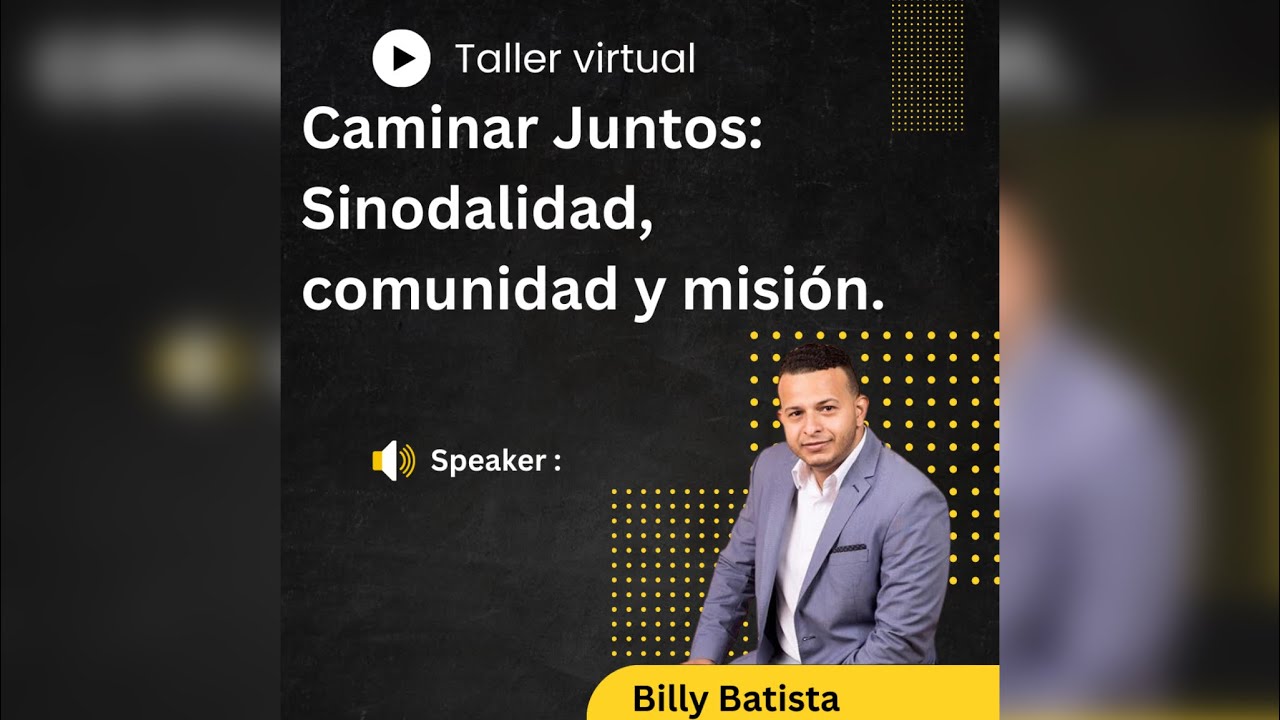 Talleres RCCD Caminar Juntos: Sinodalidad, comunidad y misión