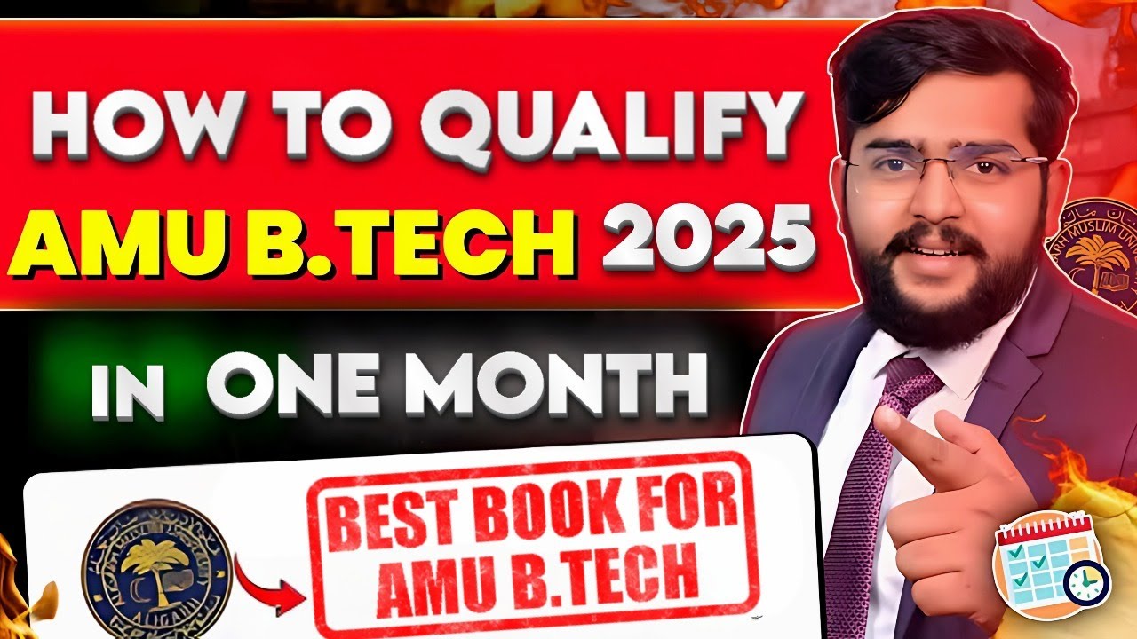 🔥 AMU BTech 2025 Last Month Strategy | Secret to Crack AMUEEE in 30 Days | Best Books & Tips 🚀