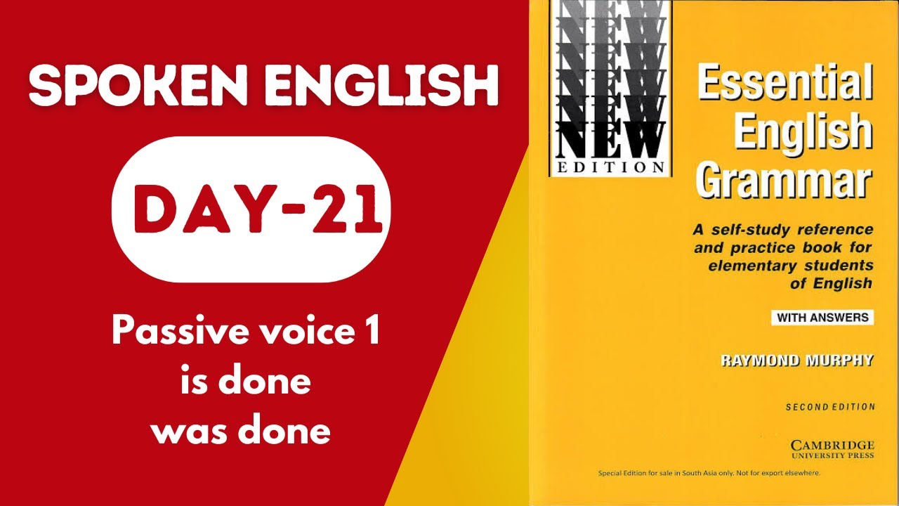 Day 21 | Unit 21 | Passive Voice Explained Simply | Is Done vs Was Done 
