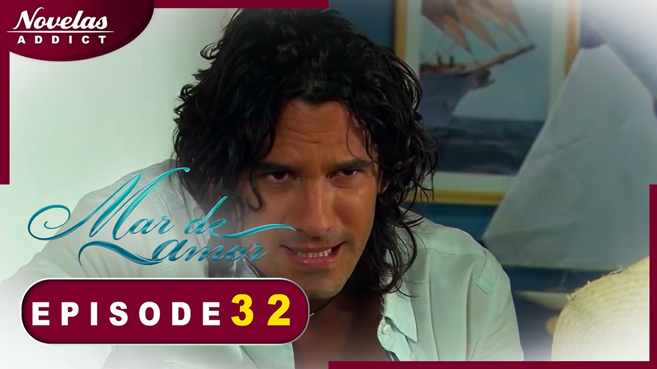 Amour Océan - Episode 32 - Novelas Complète en Francais