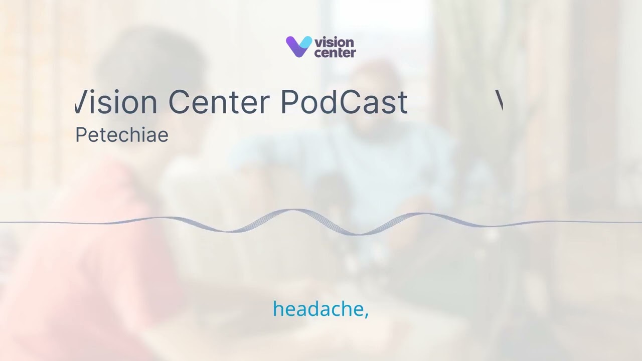 What is Petechiae? | VisionCenter.org