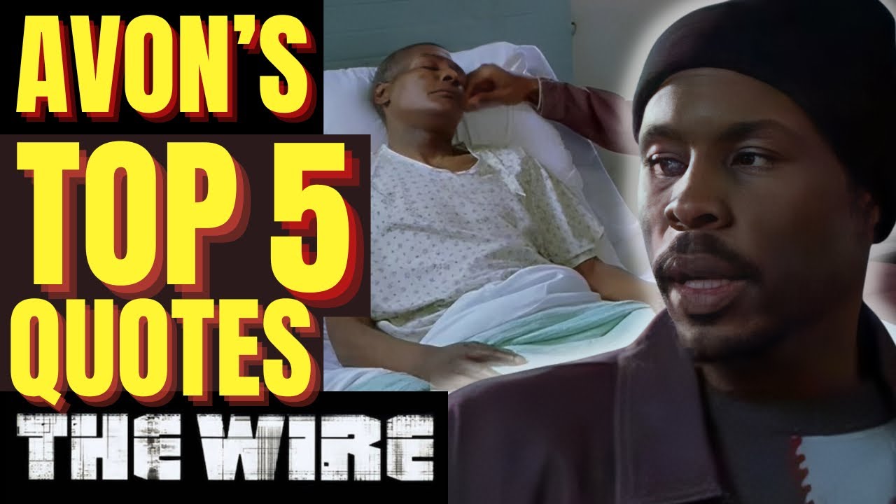 The Wire Avon Barksdale, Top Quotes Avon Barksdale The Wire