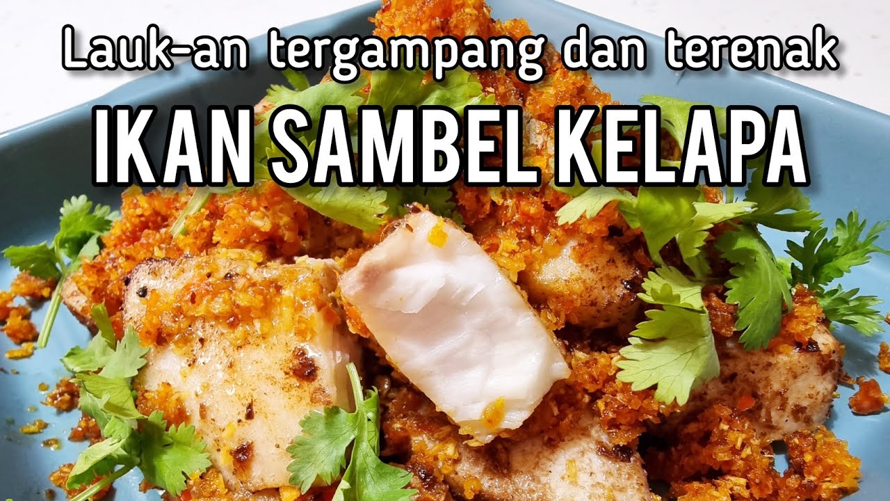 LAUK-AN  tergampang dan terenak IKAN SAMBAL KELAPA
