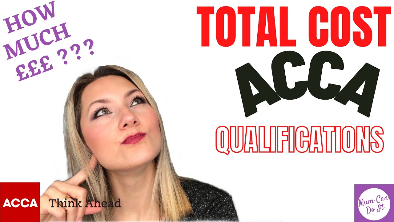 Total cost of ACCA qualifications/ How much does it cost to become ACCA qualified accountant (UK)