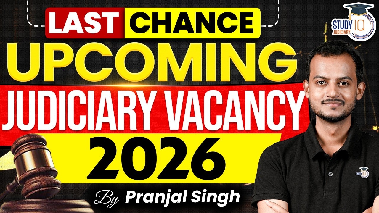 Supreme Court  Last Chance: Upcoming Judiciary Vacancies 2026 | Huge Notifications! By pranjal sir