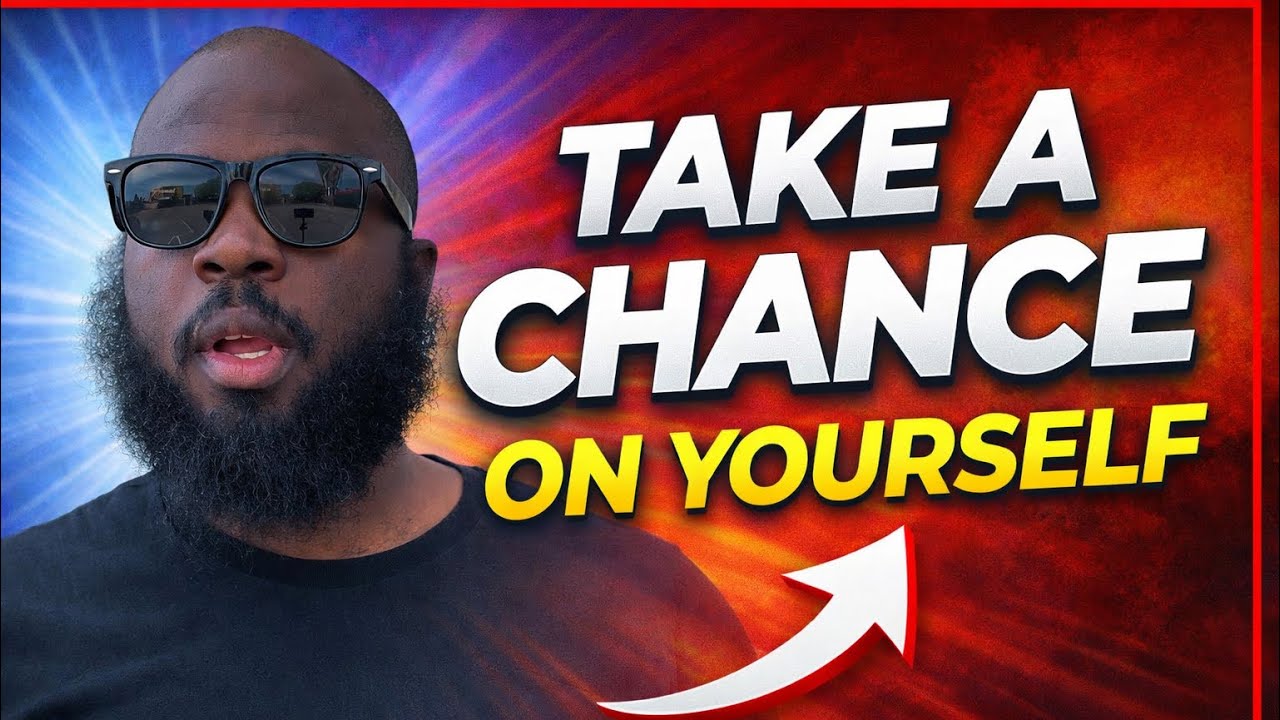 Take a Chance on You &ndash; Believe in Yourself & Make It Happen! 
