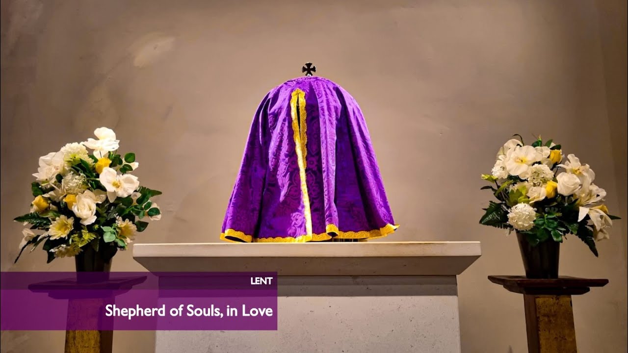 Shepherd of Souls, in Love, come feed us