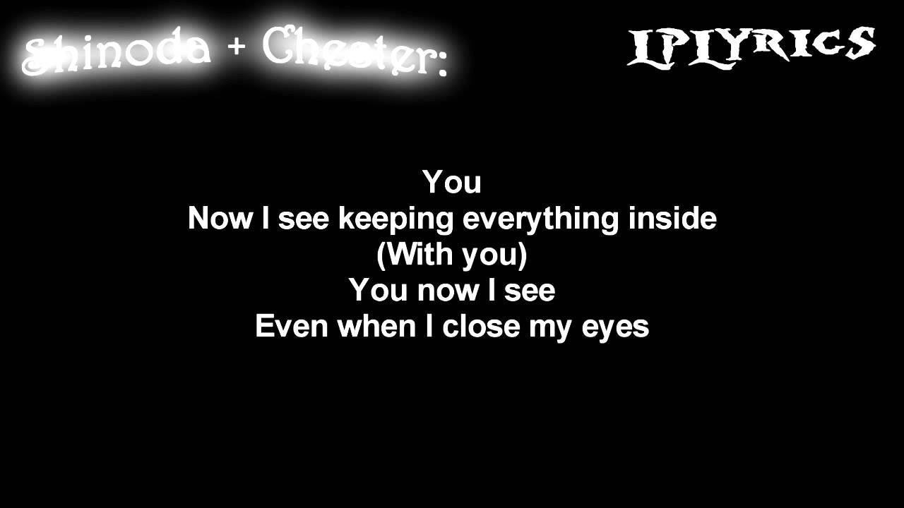 Linkin Park- With You [ Lyrics on screen ] HD