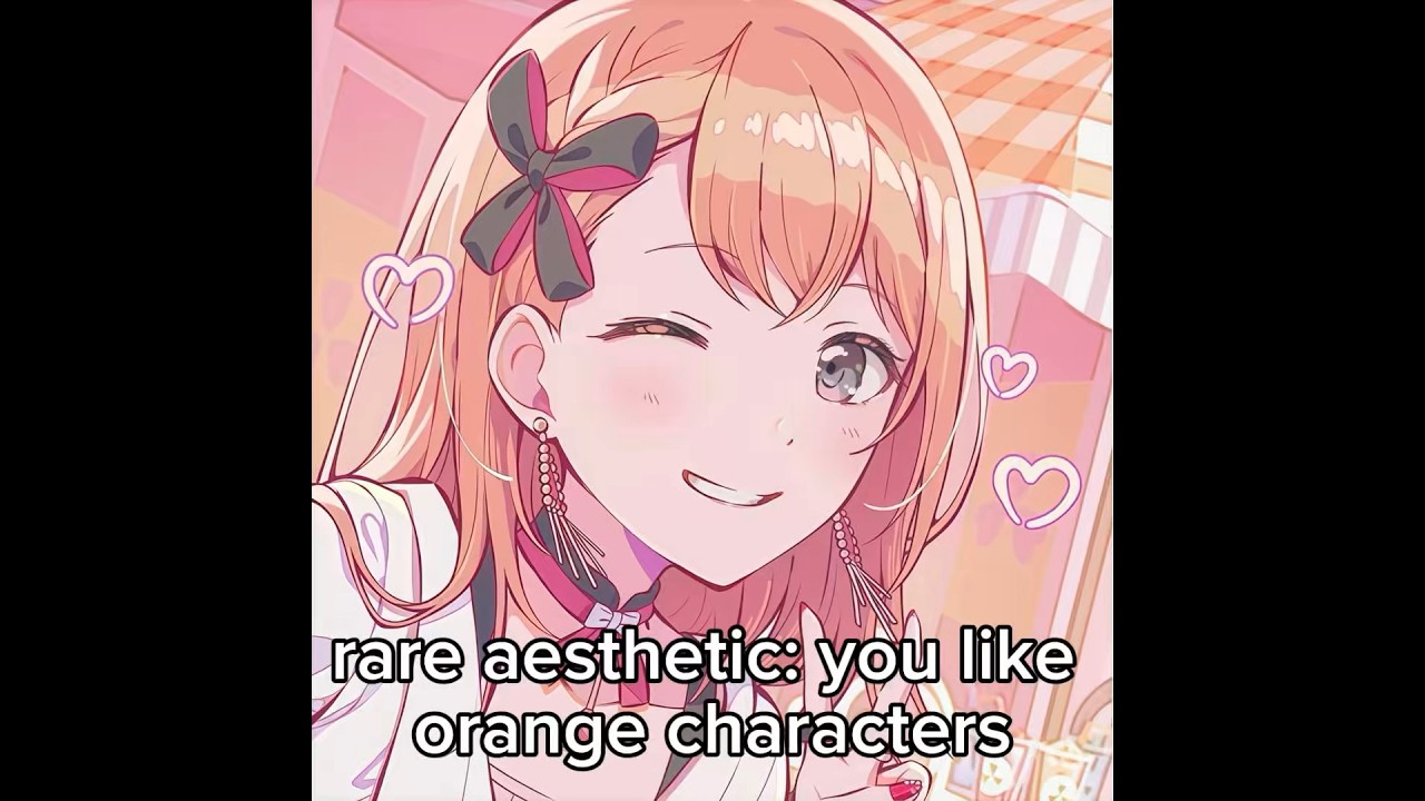 Orange Orange ORANGE 🧡 [Tags: #projectsekai #genshinimpact #glitterforce #d4dj #crk #fyp]