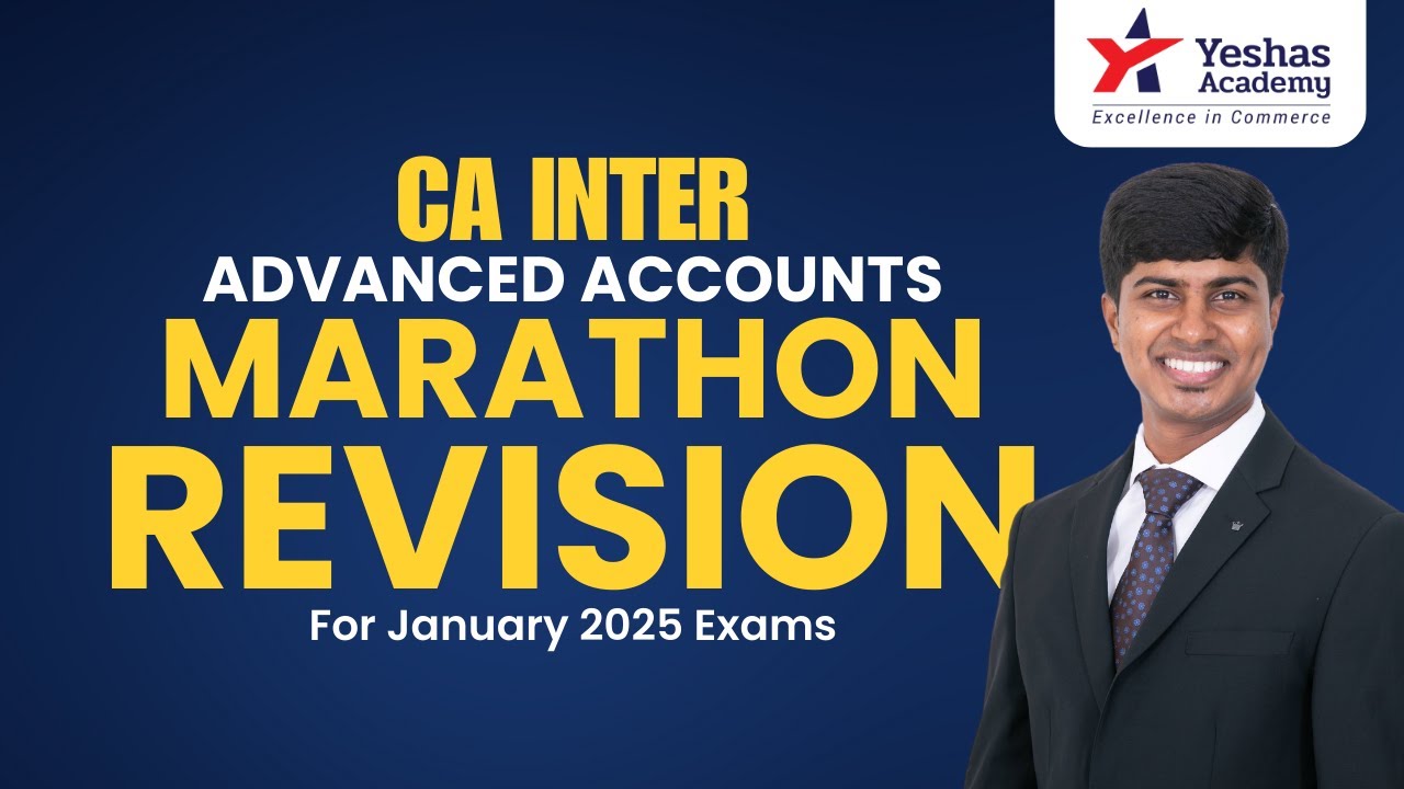 CA Inter Advanced Accounts | Marathon Revision | English | Jan 25 Exams | CA Rajavardhan A