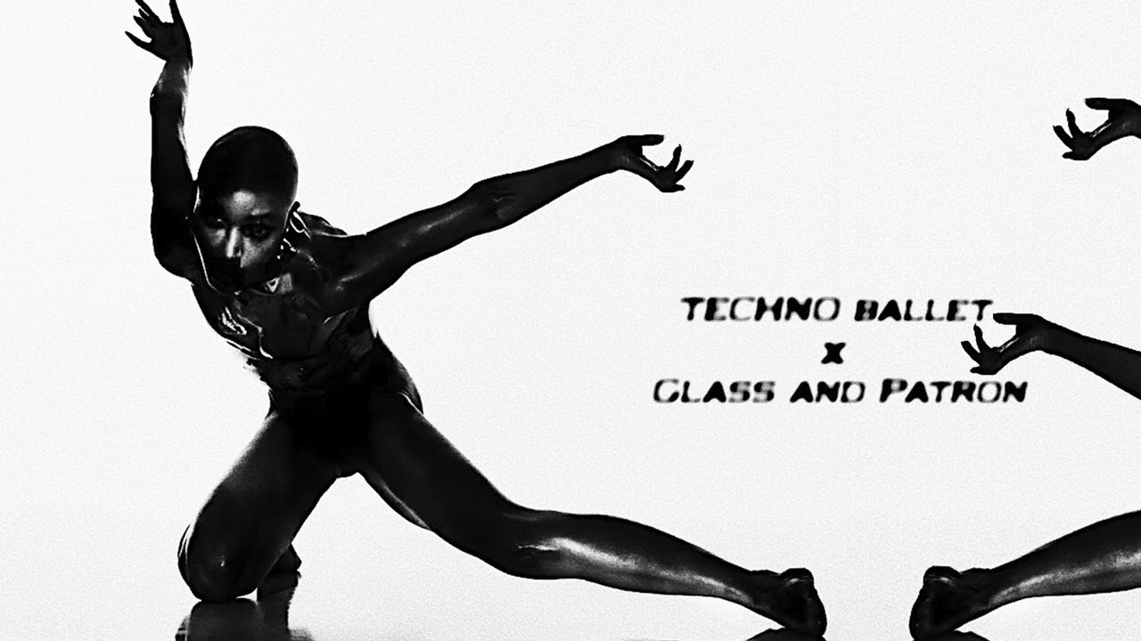Techno Ballet X Glass & Patron | Mashup