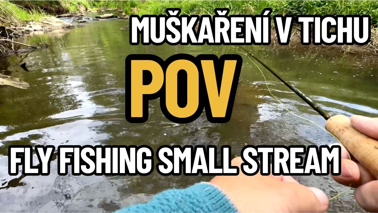 Na rybách s Igorem #1 - muška splávek POV na malé říčce/Fly fishing small stream POV - dry dropper