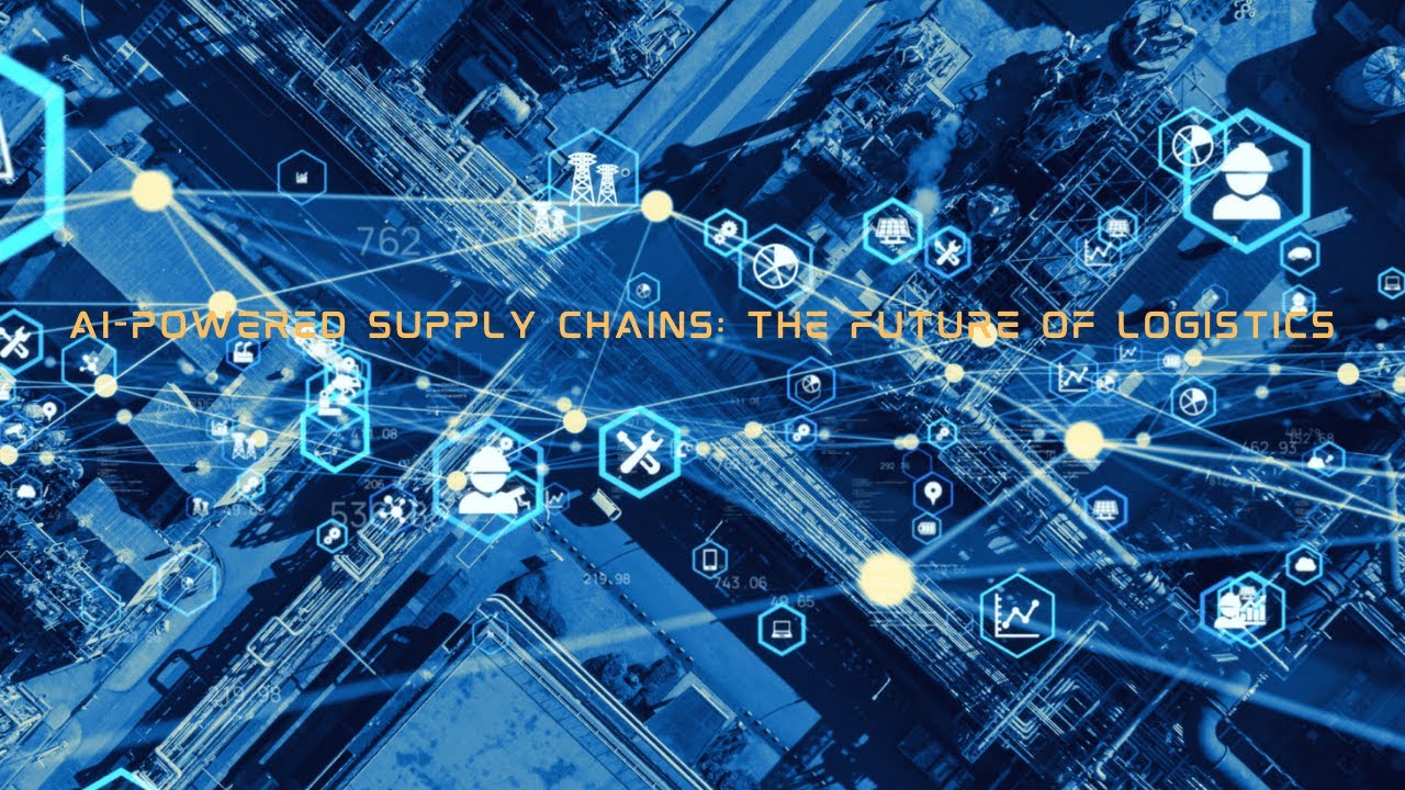 AI-Powered Supply: The Future of Logistics