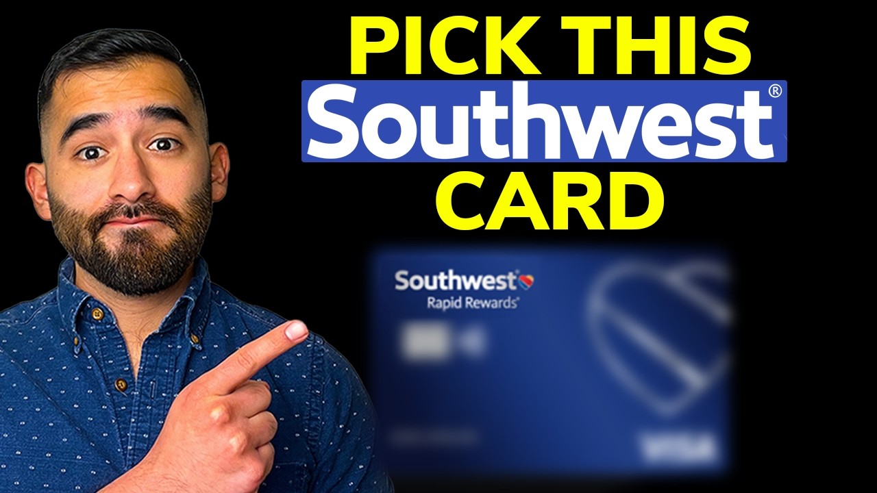 Which Southwest Card is Best?