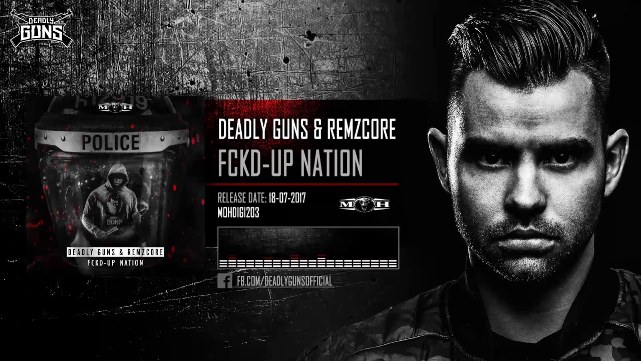 Deadly Guns & Remzcore - Fckd-Up Nation