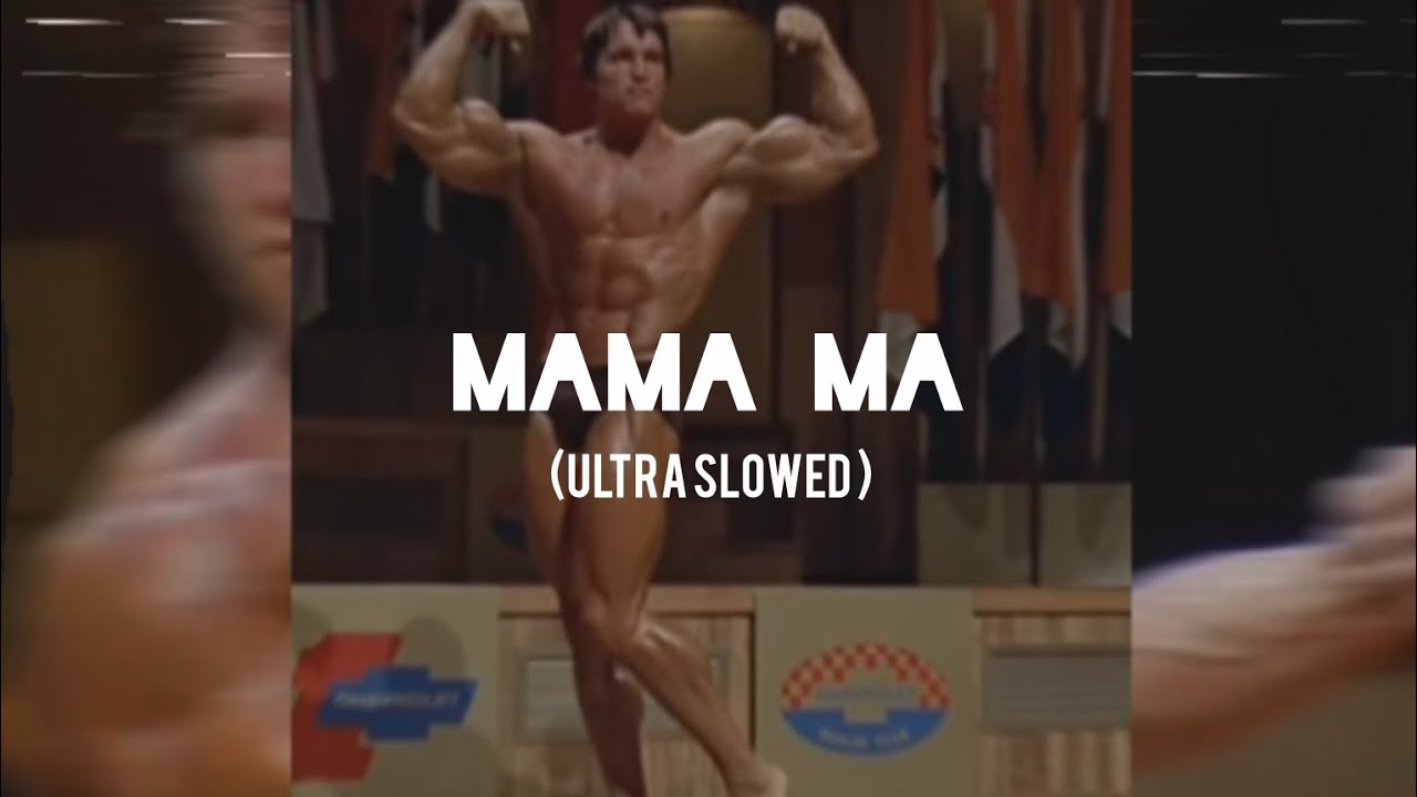 Arnold X MAMA MA (Ultra Slowed)