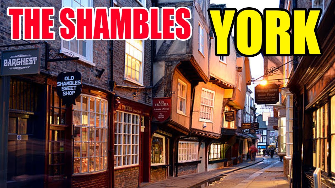 A Tour Of YORK: What A SHAMBLES!