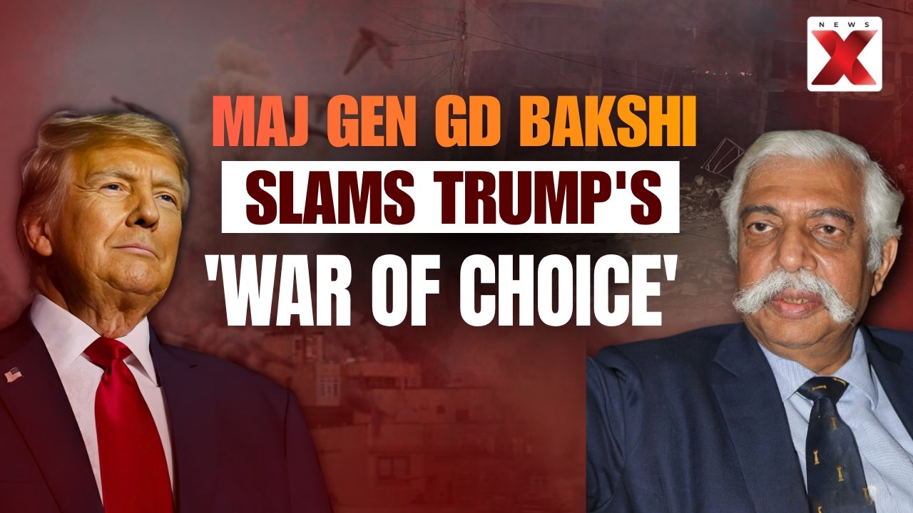 Maj Gen GD Bakshi on Trump&rsquo;s Iran War Gamble | 'No Strategy, No End Game, No Exit Plan'