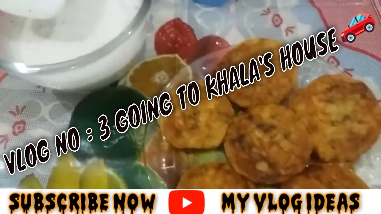 #Vlog no : 3 Going to Khala's House / Family Gathering...!!