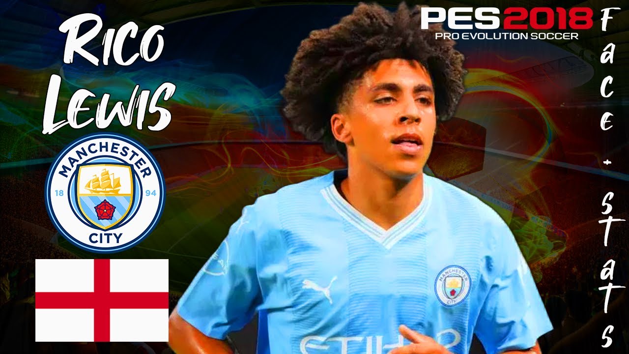 COMO CREAR A RICO LEWIS EN PES 2018 | FACE + STATS 2023 | TUTORIAL COMPLETO