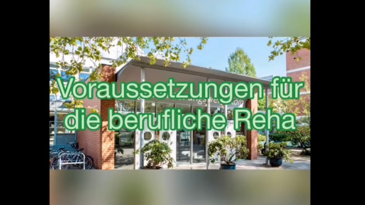 Voraussetzungen f&uuml;r die berufliche Reha (Berufsf&ouml;rderungswerk K&ouml;ln)