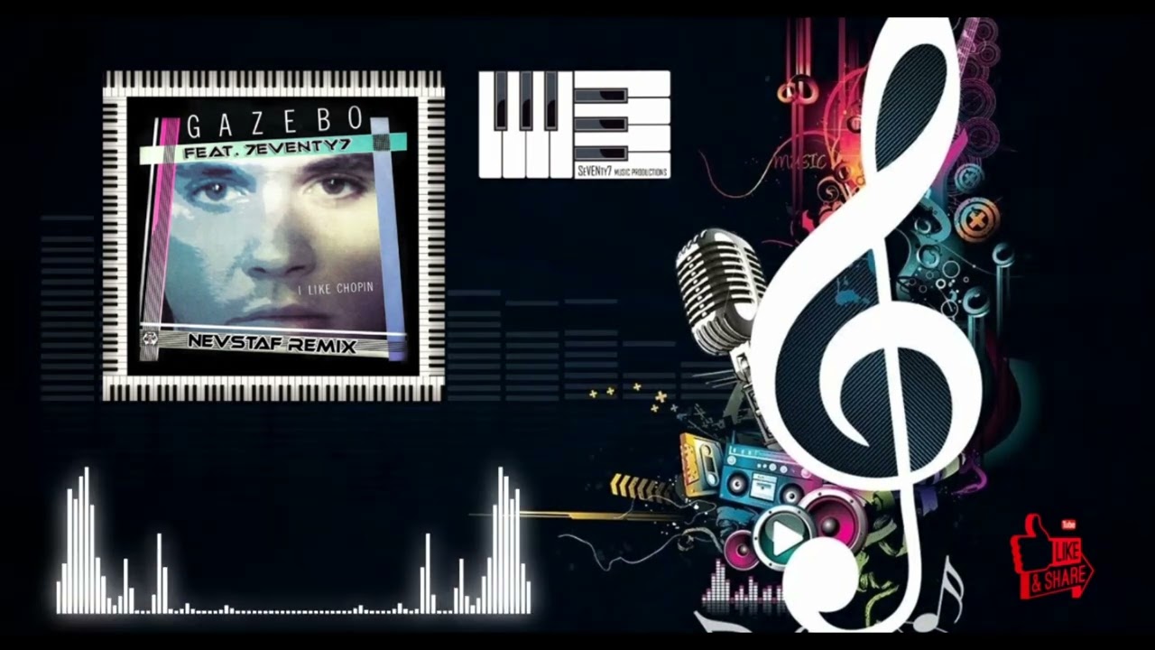 7eVENty7 feat. Gazebo - I Like Chopin (nevStaF Remix)