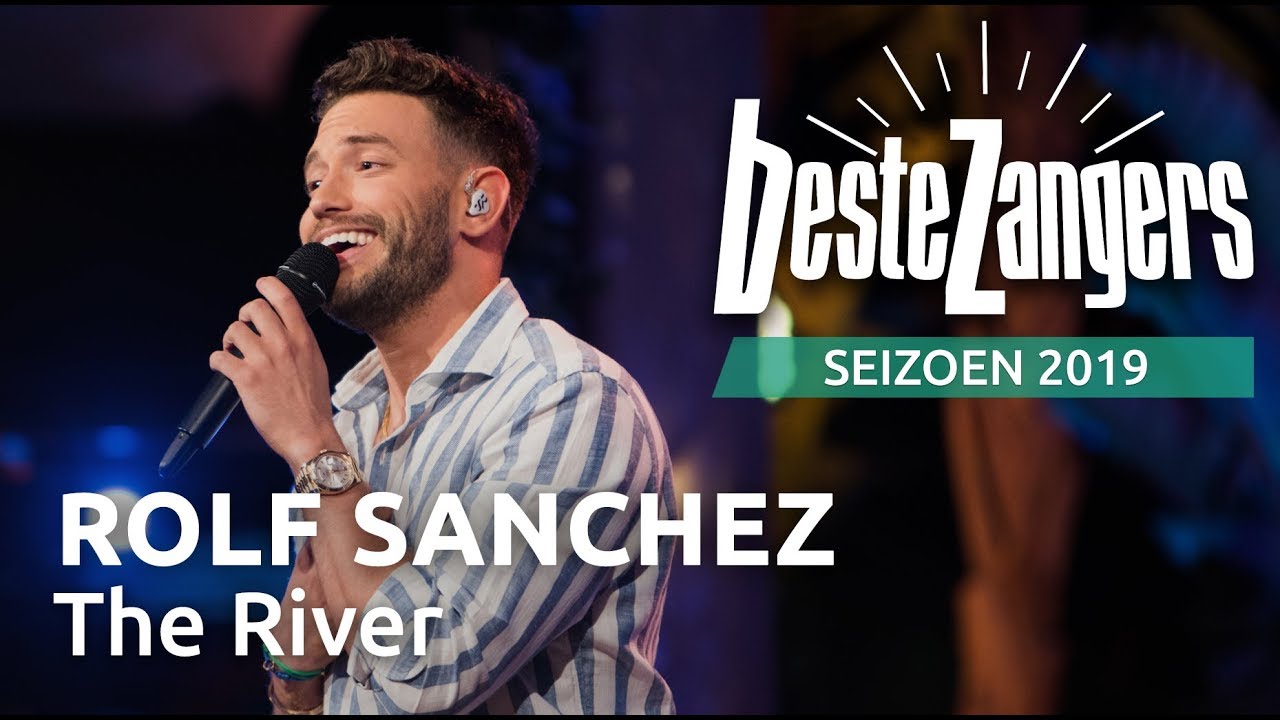 Rolf Sanchez - The River | Beste Zangers 2019