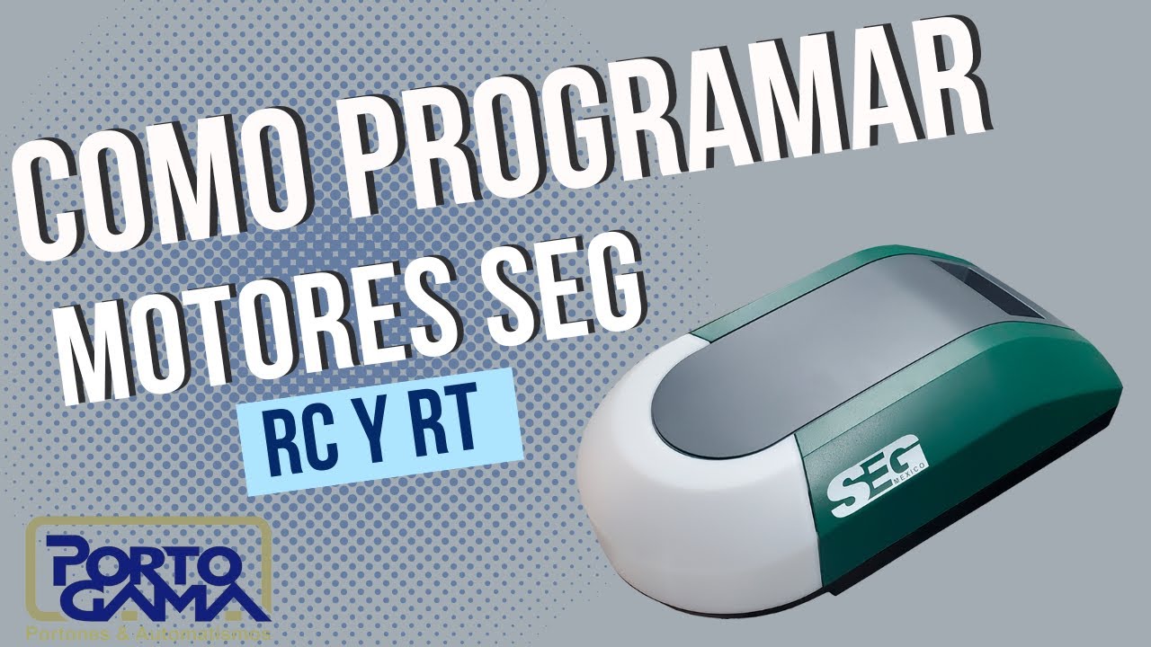 Cómo programar el Motor SEG RC / RT y sus controles