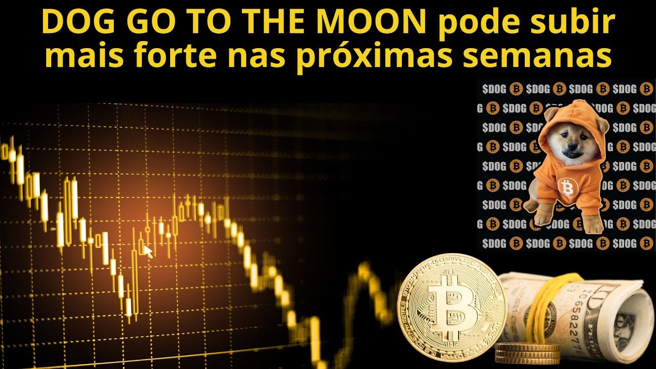 DOG GO TO THE MOON #DOG pre&ccedil;o da criptomoeda pode entrar em super tend&ecirc;ncia de alta
