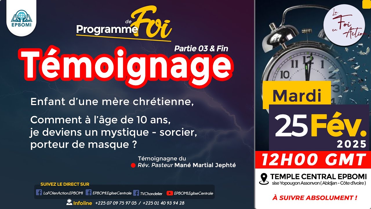 La FOI en ACTION du Mardi 25 Février 2025 - Témoignage du Rév. Pasteur Mané Martial Jephté