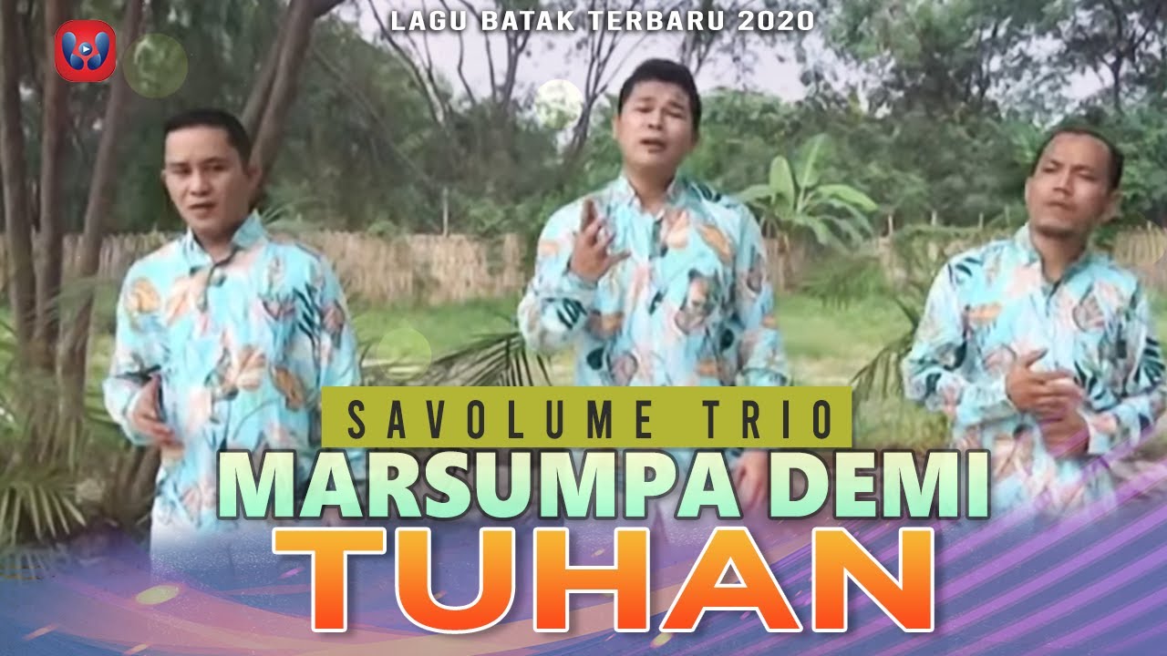 Savolume Trio - Marsumpa Demi Tuhan [Official Music Video] Lagu Batak Terbaru