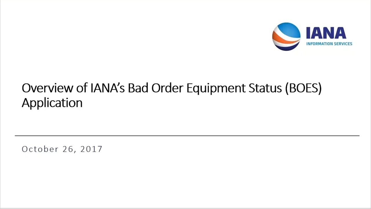 Overview of Enhancements to BOES and GIER &mdash; for Intermodal Equipment Providers