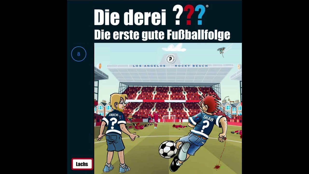 Die Drei ??? Parodie: Die erste gute Fußballfolge