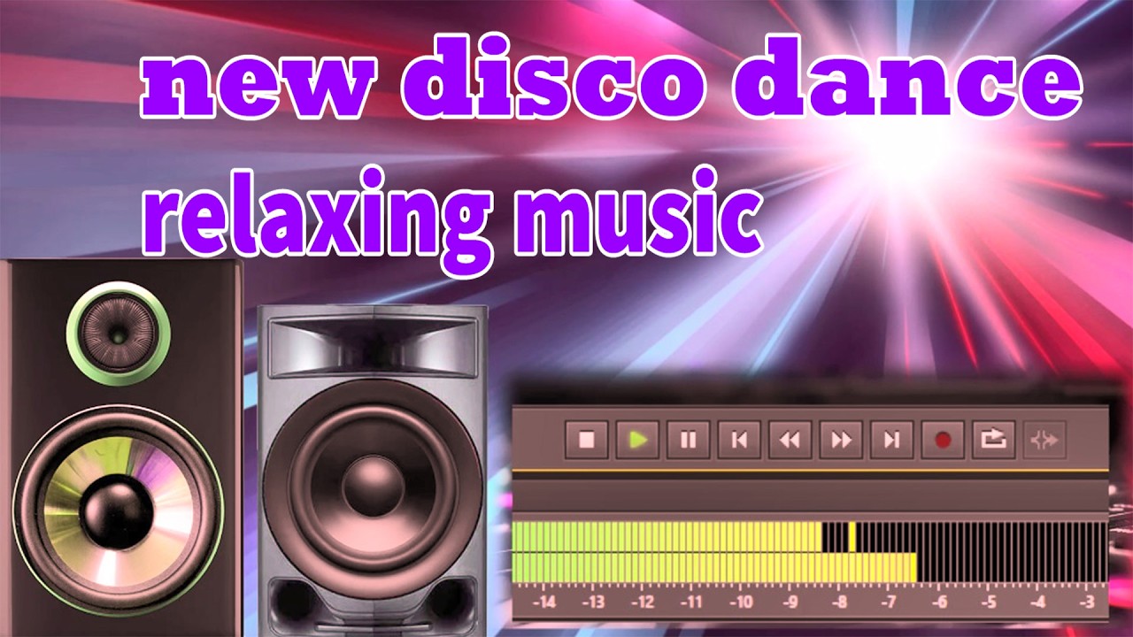 New Disco Dance Relaxing music, Disco music brings joy to you and to parties, music to start the day