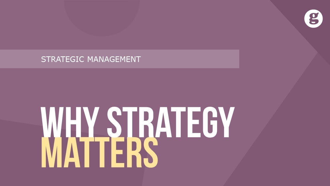 Why Strategy Matters