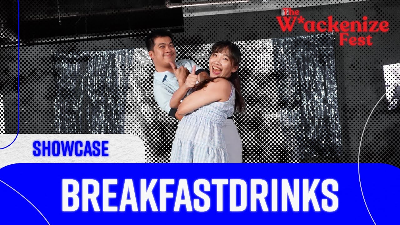 BreakFastDrinks | WAACKING SHOWCASE | The Waackenize Fest 2026