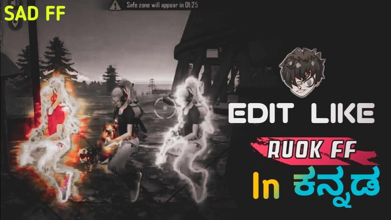 How to Edit Like Ruok FF In Kannada 🔥| Kannada Tutorial |