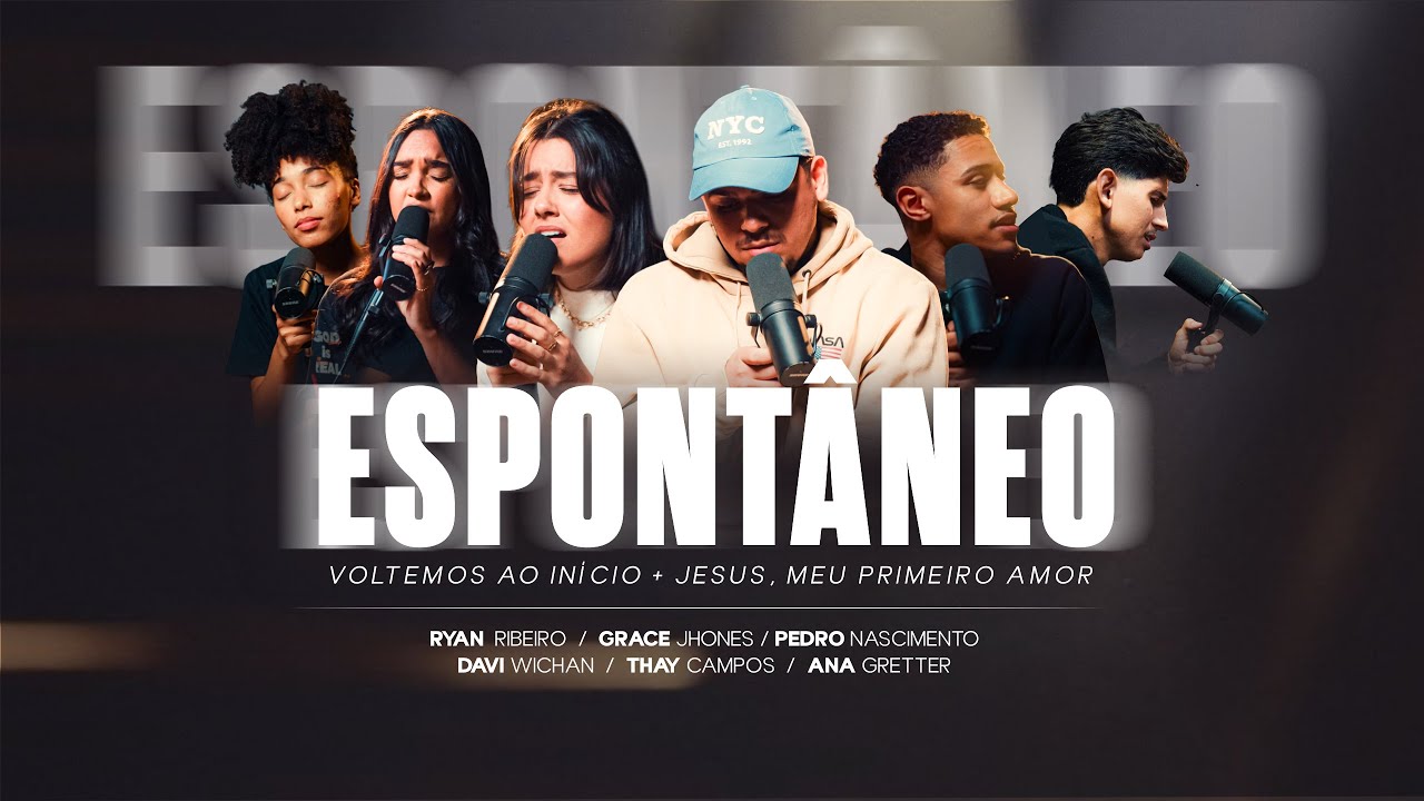 Espontâneo -  Ryan Ribeiro, Grace Jhones, Davi Wichan, Thay Campos, Pedro Nascimento, Ana Gretter
