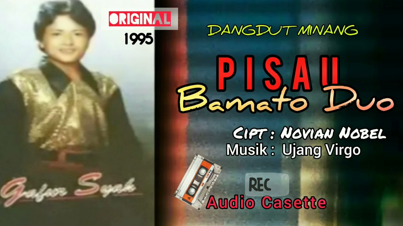 Dangdut Minang | PISAU BAMATO DUO | Gafur Syah | Cipt : Novian Nobel