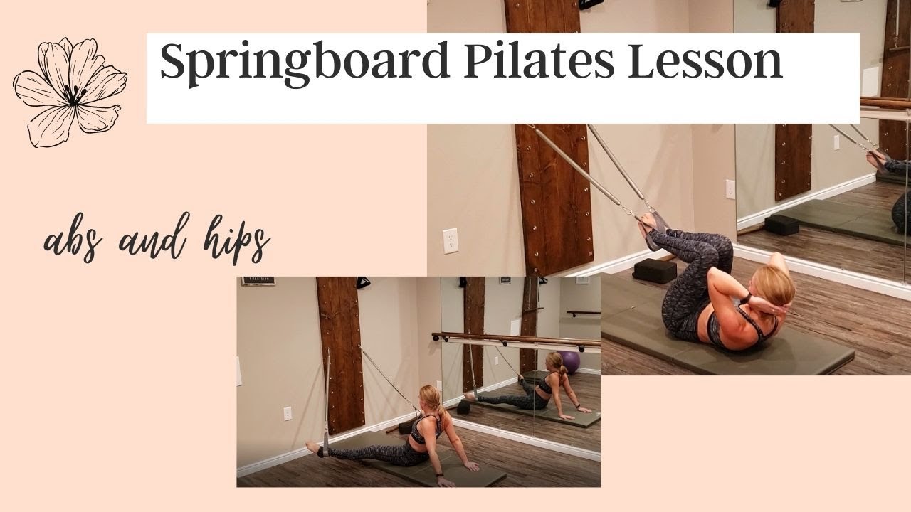 Springboard Pilates Lesson: Abs and Hips with feet in straps- springboard facing