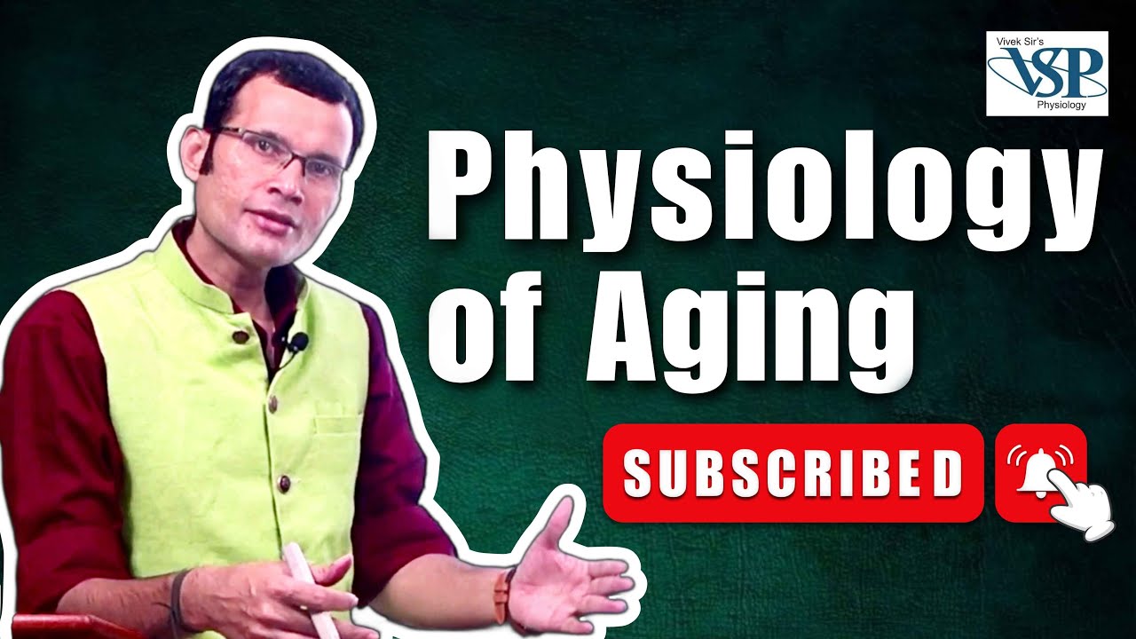 Physiology of aging | MBBS | NEET PG | Dr Vivek Nalgirkar |