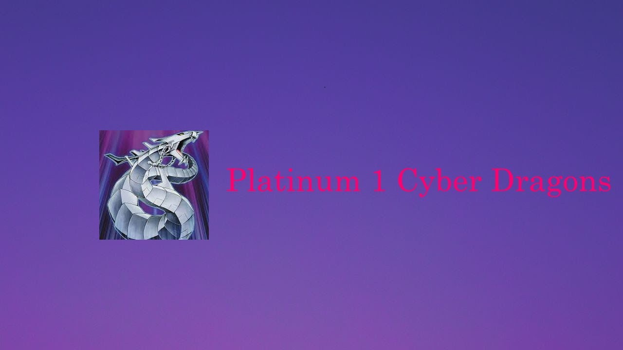 Yu-Gi-Oh: Master Duel - Platinum 1 Cyber Dragon Duels