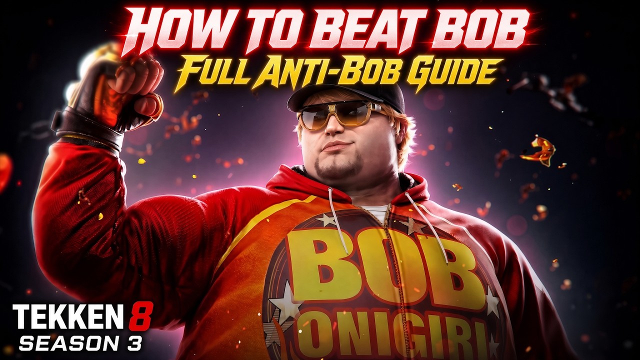 How to Beat Bob in Tekken 8 | Full Anti-Bob Guide (Season 3)