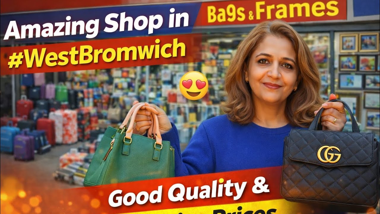 Amazing Shop in West Bromwich 😍 | Bags & Frames | Good Quality & Attractive Prices