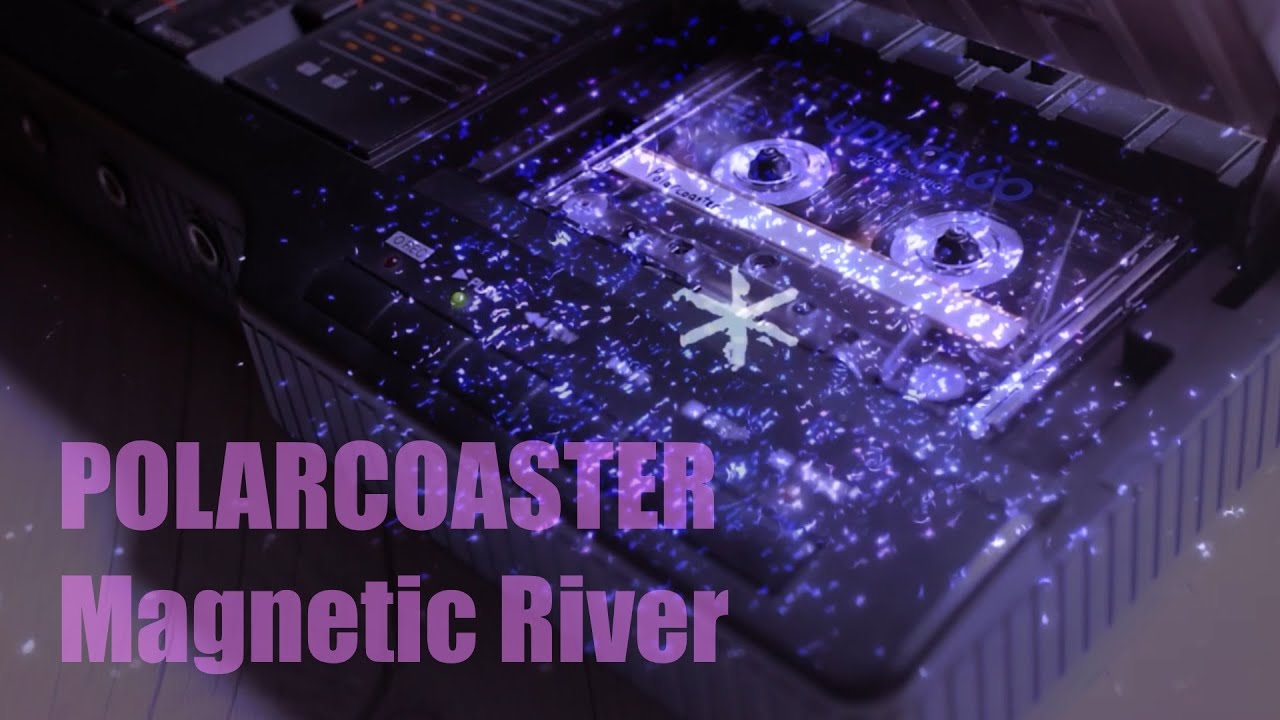Polarcoaster - Magnetic River
