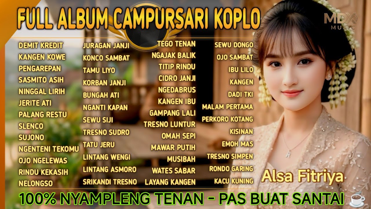 MEGA ALBUM NON-STOP 🔥 LAGU CAMPURSARI KOPLO KANGGO SANTAI 🎧☕