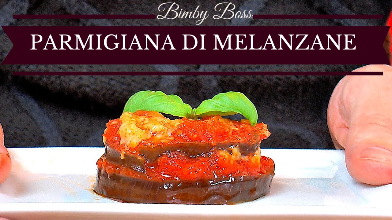Parmigiana di Melanzane | Bimby TM6 - TM5 -TM31 | Thermomix