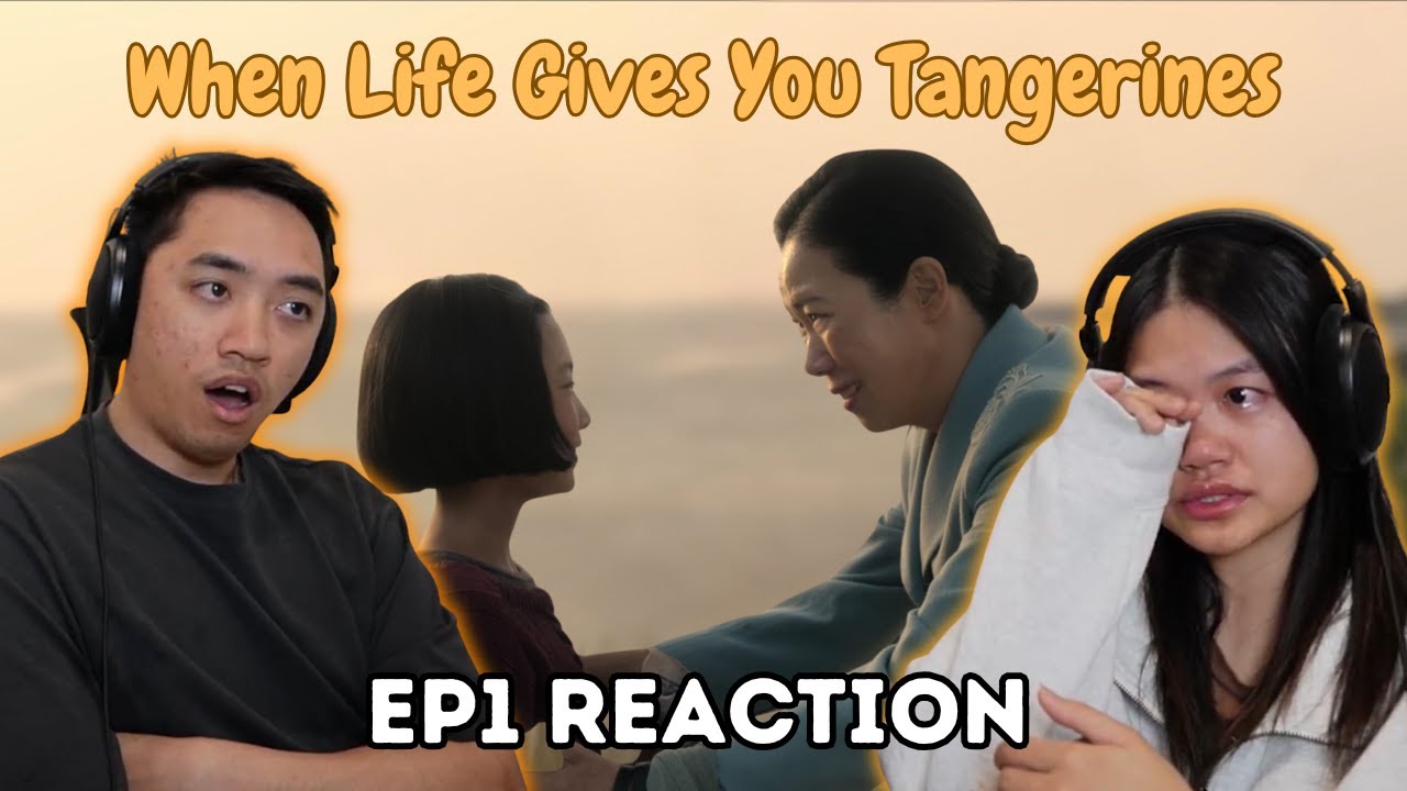 MY WIFE DID NOT SURVIVE THIS EPISODE | When Life Gives You Tangerines Ep 1 