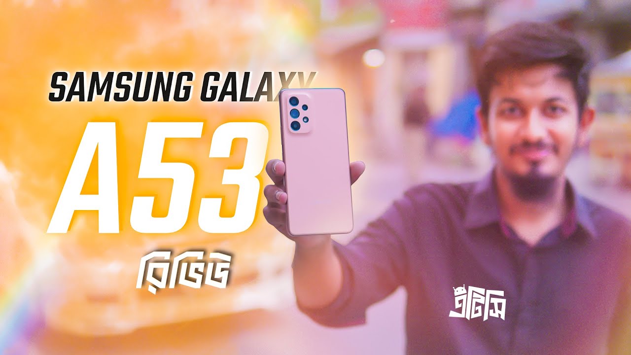 Samsung Galaxy A53 5G Review - Not that Awesome 😒