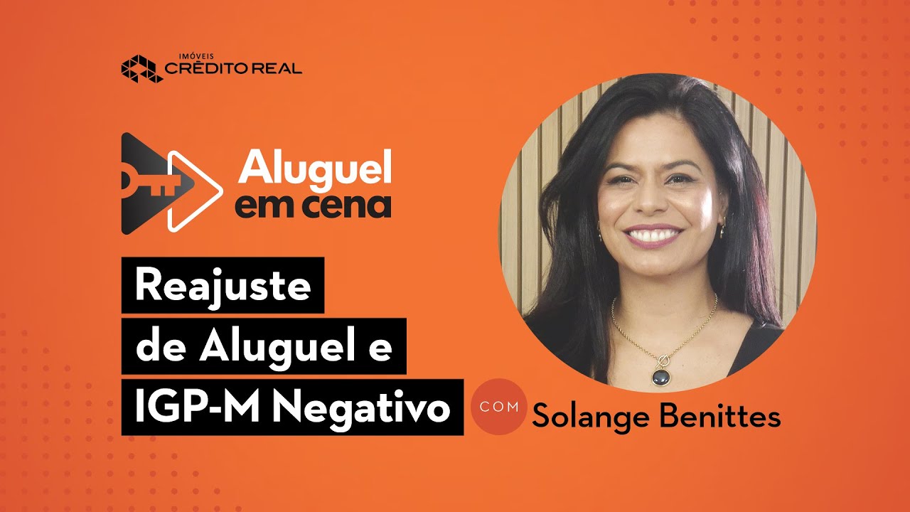 Como funciona o reajuste de aluguel com IGP-M negativo? | Aluguel em Cena